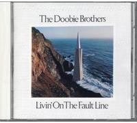 the Doobie Brothers - Livin' on the Fault Line