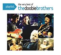 The Doobie Brothers - Playlist: The Very Best of the Doobie Brothers