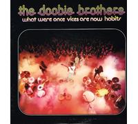 The Doobie Brothers - What Were Once Vices Are Now Habits [Vinyl LP] [Vinyl LP]