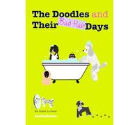 The Doodles and Their Bad Hair Days