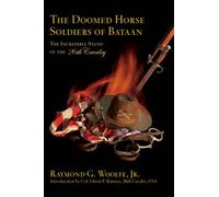 The Doomed Horse Soldiers Of Bataan