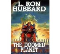 The Doomed Planet (Mission Earth) L Ron Hubbard (Auteur)