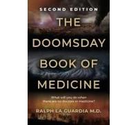 The Doomsday Book Of Medicine