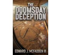 The Doomsday Deception an Ellis Parker Adventure Thriller, #2 - Edward J. McFadden III - Trident Publishing - ebook (ePub) - Livre