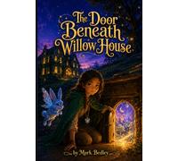 The Door Beneath Willow House