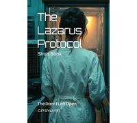 The Door I Left Open: Shu's Book - A Story from The Lazarus Protocol Universe