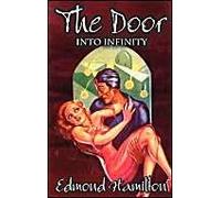 The Door Into Infinity By Edmond Hamilton, Science Fiction, Fantasy