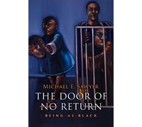 The Door of No Return Being-As-Black - Michael E. Sawyer - Temple University Press - ebook (ePub) - Livre