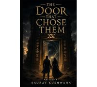 The Door That Chose Them