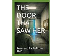 THE DOOR THAT SAW HER
