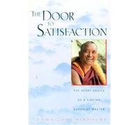 The Door to Satisfaction Ailsa Cameron, Rinpoche Thubten Zopa, Robina Courtin (Auteur)