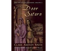 The Door to Saturn: The Collected Fantasies