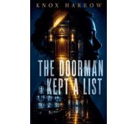 The Doorman Kept A List