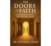 The Doors of Faith: A Personal Search for Spiritual Truth