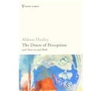 The doors of perception Aldous Huxley (Auteur)