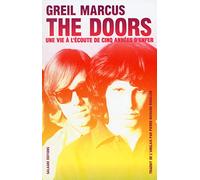 The Doors - Une vie à l'écoute de cinq années d'enfer