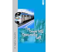 The doors will open on the left