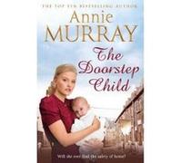 The Doorstep Child - [Version Originale] Annie Murray (Auteur)