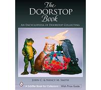 The Doorstop Book: The Encyclopedia of Doorstop Collecting