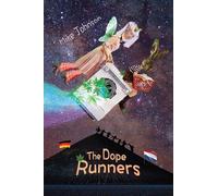 The Dope Runners