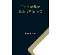 The Doré Bible Gallery, Volume Ix