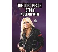 THE DORO PESCH STORY: A GOLDEN VOICE