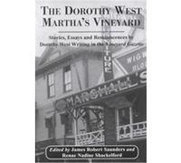 The Dorothy West Marthas Vineyard Dorothy West, James Robert Saunders, Renae Nadine Shackelford (Auteur)