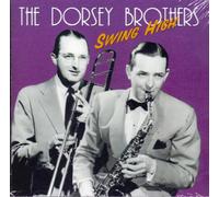 The Dorsey Brothers - The Dorsey Brothers - Swing High