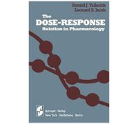 The Dose-Response Relation In Pharmacology