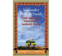 (The Double Comfort Safari Club) By Alexander McCall Smith (Author) Paperback on (Mar , 2011)