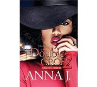 The Double Cross 2 by Anna J. Anna J. (Auteur)