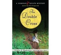 The Double Cross O'Donohue, Clare (Auteur)
