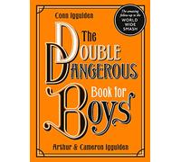 The Double Dangerous Book for Boys – Harper Collins Publishers