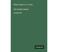 The Double-Dealer: in large print
