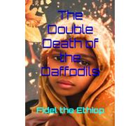 The Double Death of the Daffodils