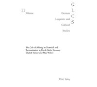The Double-Edged Sword: V. 11: The Cult Of Bildung, Its Downfall And Reconstitution In Fin-De-Siecle Germany (Rudolf Steiner And Max Weber) (German Linguistic And Cultural Studies) (Paperback)
