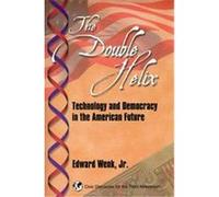 The Double Helix, Civic Discourse for the Third Millenium E. Wenk (Auteur)