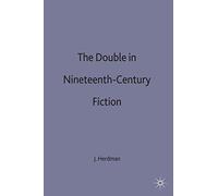 The Double In Nineteenth-Century Fiction