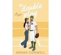 The Double Play: a grumpy/sunshine baseball romcom