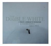 The Double White - Re Grooved - A Tribute Hommage To The Beatles