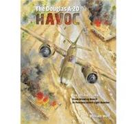The Douglas A20 Havoc by William Wolf Inconnu (Auteur)