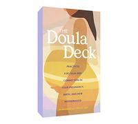 The Doula Deck: Practices for Calm and Connection in Your Pregnancy, Birth, and New Motherhood