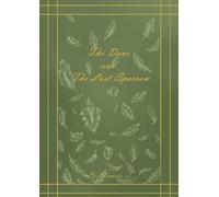 The Dove and The Lost Sparrow