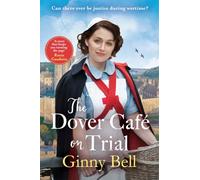 The Dover Cafe on Trial: The fifth book in the dramatic and moving WWII historical fiction saga series (Dover Cafe series book 5)