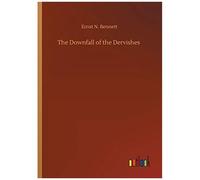 The Downfall Of The Dervishes