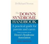The Downs Syndrome Handbook Richard Newton (Auteur)