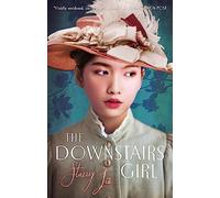 The Downstairs Girl: the must-read Reese Witherspoon Book Club Pick