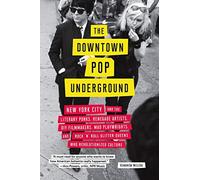 The Downtown Pop Underground