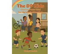 The DP Kids: Tee's Big Surprise Talent Show