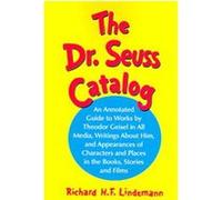 The Dr. Seuss Catalog Richard H. F. Lindemann (Auteur)